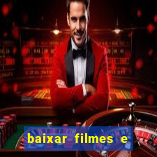 baixar filmes e series em mp4